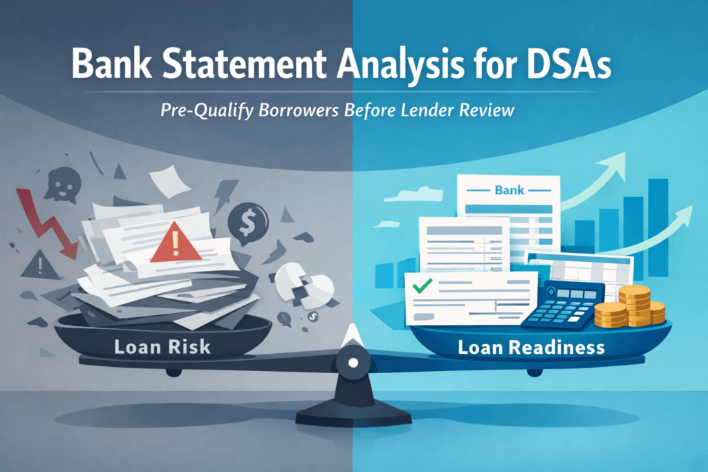 Bank statement analysis for DSAs showing contrast between loan risk and borrower readiness