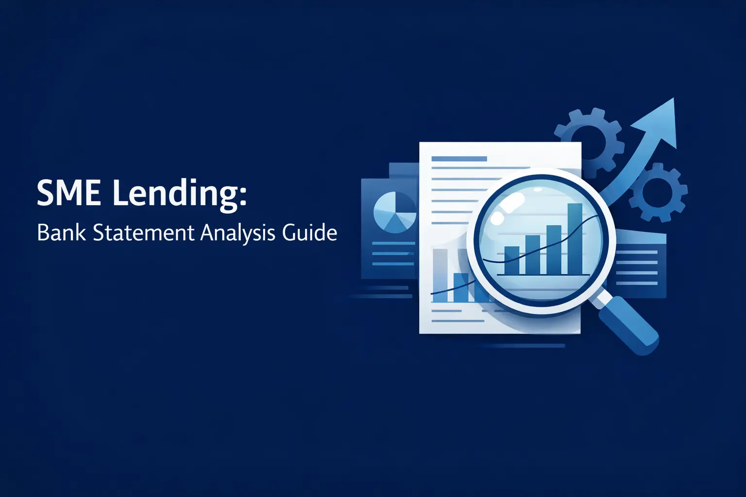 Bank Statement analysis guide for SME lending