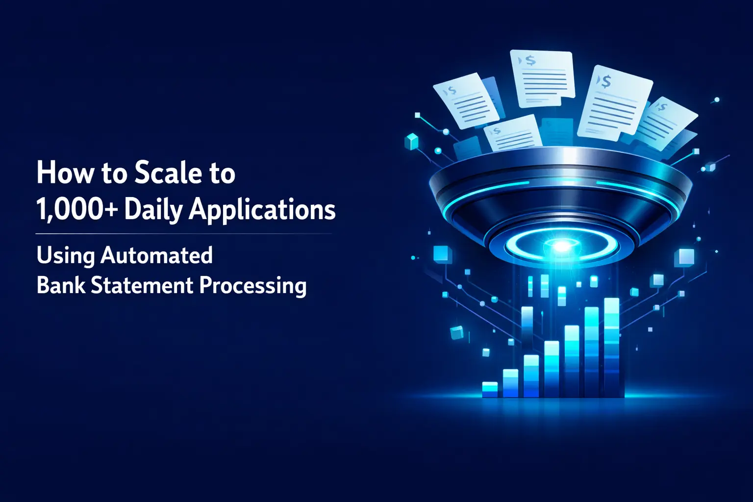 Automated Bank Statement Processing for High-Volume Lending